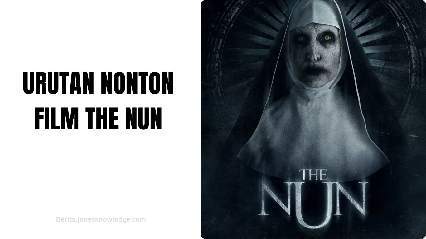 Urutan Nonton Film The Nun