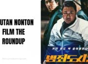 Urutan Nonton Film The Roundup
